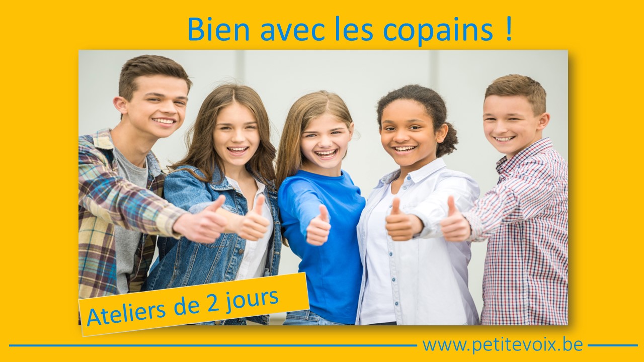 Bien avec les copains!