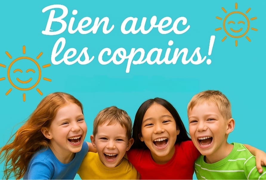 Bien avec les copains !